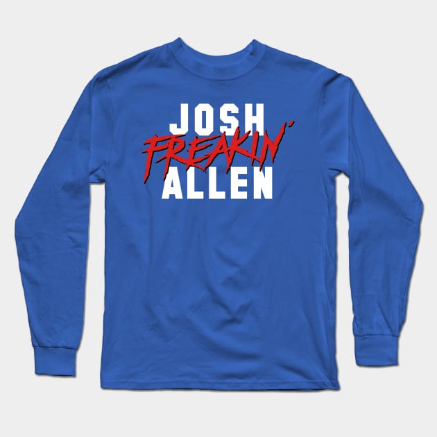 Josh Freakin' Allen Long Sleeve T-Shirt by Carl Cordes